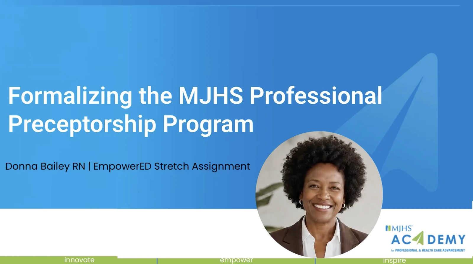 Title slide for Formalizing the MJHS Professional Preceptorship Program